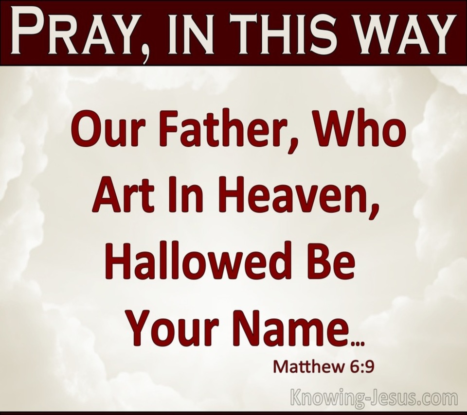 Matthew 6:9 Our Father Who Art In Heaven (maroon)